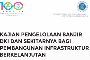 Satgas Kajian Penanggulangan Banjir DKI Jakarta dan Sekitarnya CIBE FTSL