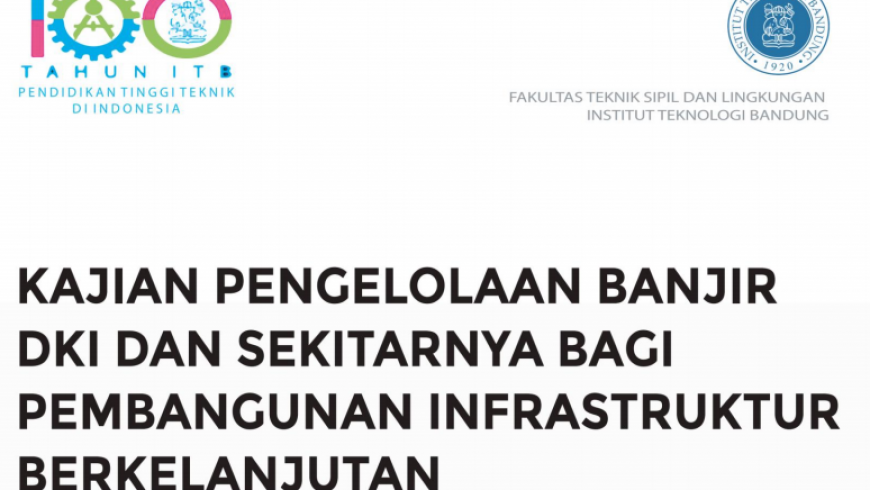 Satgas Kajian Penanggulangan Banjir DKI Jakarta dan Sekitarnya CIBE FTSL