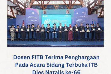 FITB Lecturers Receive Awards at ITB’s 66th Dies Natalis Open Session