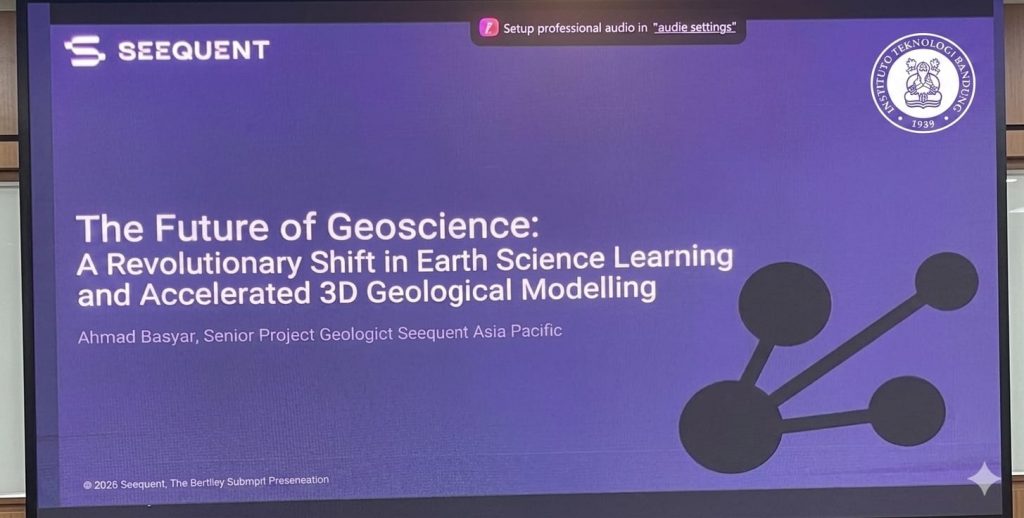 KOLABORASI AKADEMIK: Teknik Geologi ITB dan Seequent dalam Implementasi Leapfrog Geo