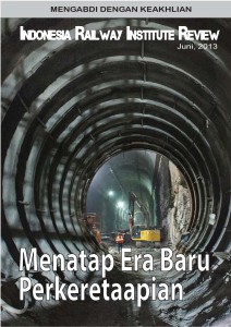 Perkeretaapian Nasional : Antara Pragmatisme, Kosmetik dan Perubahan Struktural (Harun al-Rasyid LUBIS)