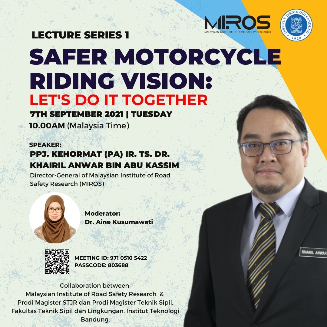 Kuliah Umum ‘Safer Motorcycle Riding Vision : Let’s Do It Together