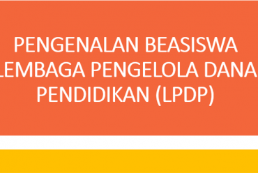 Pengenalan Biasiswa LPDP