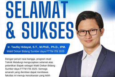 Selamat dan Sukses atas Pelantikan Wakil Dekan Bidang Sumber Daya FTTM ITB 2025