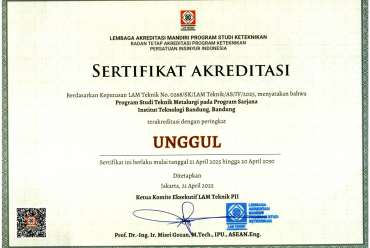 Prodi Sarjana Teknik Metalurgi ITB Kembali Mendapatkan Akreditasi Unggul dari LAMTEK