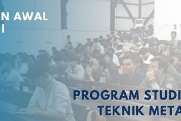 Pertemuan Awal Semester I 2025/2026 Program Studi Sarjana Teknik Metalurgi ITB