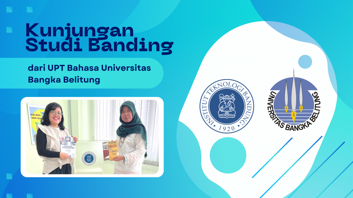 Kunjungan Studi Banding dari UPT Bahasa Universitas Bangka Belitung